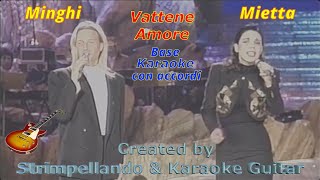 quotquotAmedeo Minghi e Miettaquot  quotVattene amorequot Base Karaoke con accordi Fair Use [upl. by Judenberg]