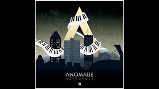 Anomalie  Metropole Full Album [upl. by Harac275]