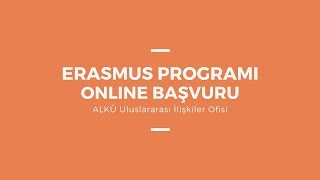 ALKÜ Erasmus Programı Online Başvuru Nasıl Yapılır [upl. by Ainej]