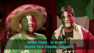 Futbol Fiesta  May 10  Soldier Field Stadium  Chicago [upl. by Aroz457]