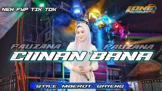 DJ CIINAN BANA • YANG LAGI VIRAL FYP TIK TOK • VERSI MBEROT • [upl. by Eustace]