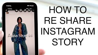 How To ReShare a Instagram Story 2023 [upl. by Arie]