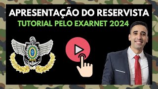 APRESENTAÇÃO DO RESERVISTA PELO EXARNET  Atualizado [upl. by Sachi]