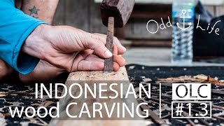 Indonesian Wood Carving  Odd Life Crafting  Ep 13 Escultura Balinesa [upl. by Dorcia870]