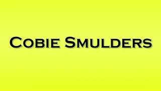 Pronunciation of Cobie Smulders [upl. by Aneert]