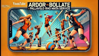 CAMPIONATO U18 Fipav  202425  271024  Ardor Bollate vs Pallavolo Rho Mata Service  3  1 [upl. by Debbi]