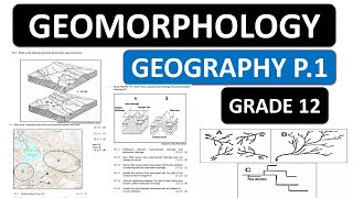 GRADE 12 GEOGRAPHY PAPER 1 GEOMORPHOLOGY  GRADE 12 GEOGRAPHY P1 FINAL EXAM REVISION GET ANSWERED [upl. by Ekusuy875]