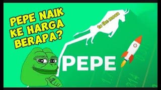 JANGAN SALAH ‼️ Setelah di up 9 PEPE Koin Bisa Naik ke Harga Berapa [upl. by Arrais976]