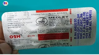 O2H Tablet  Ofloxacin and Ornidazole Tablet  O2H Tablet Uses Benefit review in hindi [upl. by Marget]