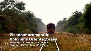 Eisenbahnromantik Folge 855 Boliviens Orientexpress [upl. by Dnilasor914]