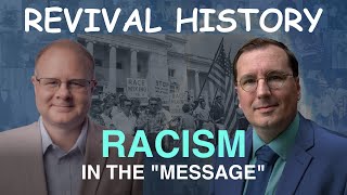 Racism in the Message  Episode 28 Wm Branham Research Podcast [upl. by Bovill]