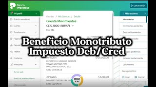 Beneficio Monotributistas Impuesto DebCred Bancarios  Paso a Paso para aplicarlo [upl. by Laitselec197]