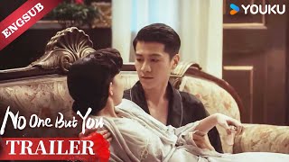 TRAILER EP05 Dont try to touch my boundaries  No One But You  YOUKU [upl. by Annait380]