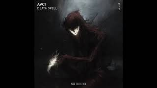 AVCI  Death Spell Original Mix Vast Perception [upl. by Annoyik199]