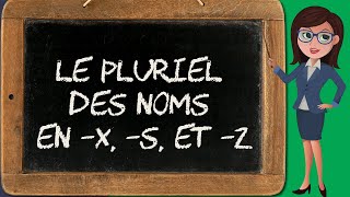 Noms pluriels en x s et z noms pluriels 68 [upl. by Reinal]