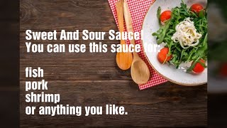 How to make Easy Sweet and Sour Sauce Recipe for Fish Pork Shrimp or anywhere With Ingredients [upl. by Gurtner758]