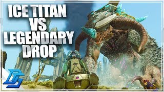 ICE TITAN VS HARDEST DROP IN THE GAME LEGENDARY PURPLE ORBITAL  Ark Extinction DLC Part 39 [upl. by Ahtivak845]