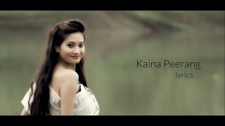 Kaina Peerang  Lyrics [upl. by Ru]