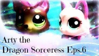 LPS Arty the Dragon Sorceress Eps6 [upl. by Ferwerda]