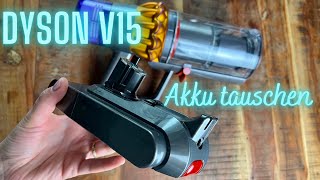 Dyson V15 Akku wechseln  Akkutausch Anleitung Dyson Staubsauger Tutorial auseinander bauen [upl. by Geraud]