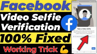 Facebook Video Selfie Verification Not Working Solved🔧 Facebook Video Selfie Verification Error Fix [upl. by Sredna]