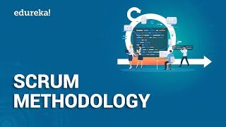 Scrum Methodology  Agile Scrum Framework  Scrum Master Tutorial  Edureka [upl. by Yerffej]