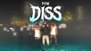 POW  DISS OFFICIAL VIDEO [upl. by Bein700]