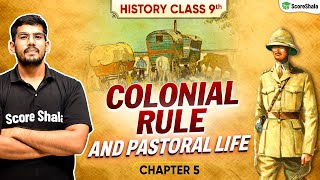 Colonial Rule and Pastoral Life  Class 9 SST History Chapter 5 [upl. by Stegman]