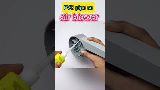 PVC pipe se air blower science diy vigyan sciencproject shorts [upl. by Mattox]