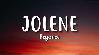 Beyoncé  JOLENE Official Lyric Video [upl. by Aseel]