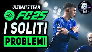 I SOLITI PROBLEMI  FC 25 Gameplay ITA Ultimate Team FUT [upl. by Thompson914]