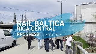 Rail Baltica Riga Central Station Update [upl. by Wellesley]