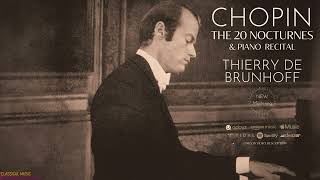 Chopin  The 20 Nocturnes  REMASTERED Centurys recording Thierry de Brunhoff [upl. by Siuqramed]