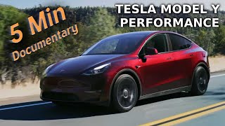 Tesla Model Y Performance  5 Minute Documentary [upl. by Gombosi660]