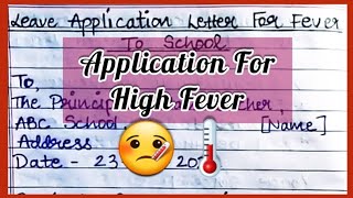 Leave Application Letter For Fever To School  Fever Application Letter To Principal [upl. by Darius]