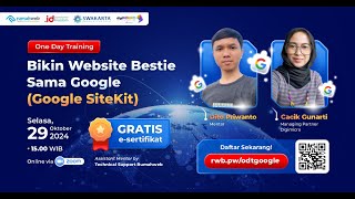 One Day Training Bikin Website Bestie Sama Google Google SiteKit [upl. by Amyaj452]