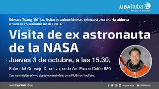 Conversación con Ed Lu ex astronauta de la NASA [upl. by Eiramanitsirhc]