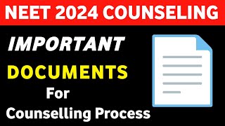 Important Documents For Neet 2024 Counselling  Documents Required For Neet Counselling 2024 [upl. by Euginom]