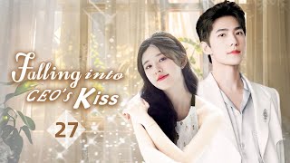 Falling Into CEOs Kiss💖EP27  zhaolusi  Have been hurt now encountered the CEO has a sweet love [upl. by Vikky115]