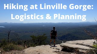 Hiking Linville Gorge Planning amp Logistics [upl. by Epolulot343]