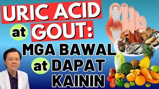 Uric Acid at Gout Mga Bawal at Dapat Kainin  By Doc Willie Ong Internist and Cardiologist [upl. by Egroeg]