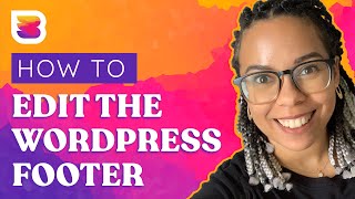 How to Edit a Footer in WordPress 4 Methods [upl. by Ainafetse143]