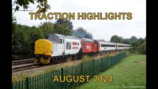 Traction Highlights August 2024 [upl. by Eimac]