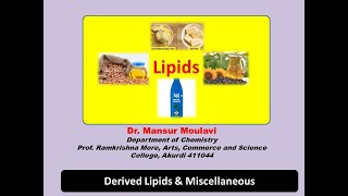 Lipids Part IV  Derived Lipids and Miscellaneous Lipids [upl. by Erl]