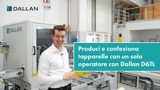 Produci e confeziona tapparelle con un solo operatore con Dallan D6TL  Masterclass [upl. by Vastah]