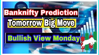 Banknifty gapup Prediction  banknifty Analysis Advance Levels For Tomorrow  Banknifty big move [upl. by Nileuqay]