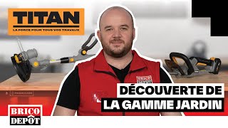 Découvrez la gamme jardin Titan  Unboxing Titan Brico Dépôt [upl. by Releehw508]