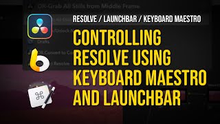 Controlling DaVinci Resolve using Launchbar amp Keyboard Maestro [upl. by Lois]