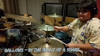 Gallows  In the belly of a shark drum cover [upl. by Syl205]