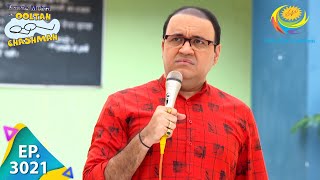 Taarak Mehta Ka Ooltah Chashmah  Episode 3021  Full Episode [upl. by Cook]